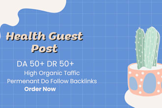 do high da health guest post with authority backlinks