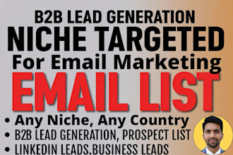 create niche targeted email list for email marketing business leads