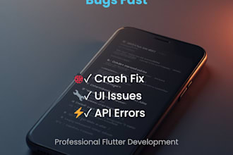 fix flutter app bugs and errors quickly and professionally