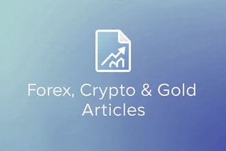 write SEO articles on forex, crypto and gold trading