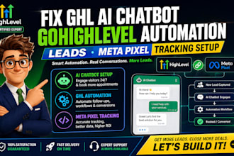 fix ghl ai chatbot gohighlevel automation leads meta pixel tracking setup