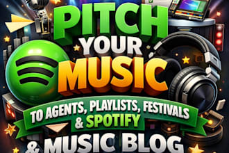 pitch your music to agents playlists festivals and spotify music blog