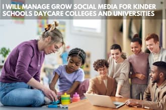 manage grow social media for schools daycare colleges and universities