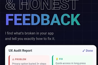 audit your mobile app and deliver clear UX feedback with fixes