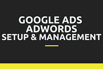 setup and manage google adwords ads ppc campaign