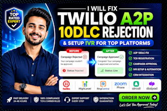 fix twillio a2p 10dlc rejection and setup IVR in gohighlevel, ringcentral zoom
