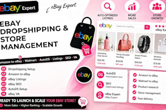 do ebay dropshipping, amazon to ebay listing, ebay store management and ebay SEO