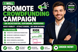 promote crowdfunding campaign on kickstarter gofundme indiegogo