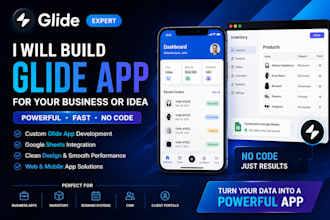 be your glide expert, glide developer, mobile app developer, web app developer