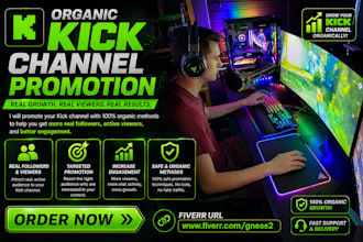 organic kick channel promotion, kick promotion to gain real follower and viewer