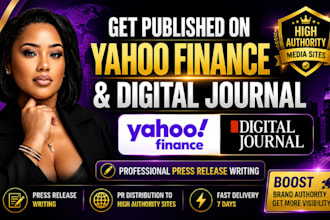 write press release and do pr distribution to yahoo finance and digital journal