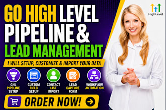 setup gohighlevel pipeline custom field list importation ghl lead management