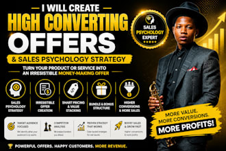 create high converting offers and sales psychology strategy