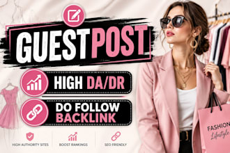 write and publish fashion guestpost seo backlinks
