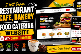 design a restaurant, cafe, bakery, or food catering website with online ordering