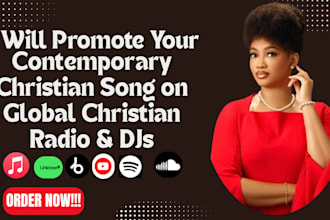 promote your contemporary christian song on global christian radio and djs