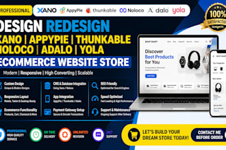 design redesign xano appypie thunkable noloco adalo yola ecommerce website store