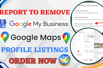 remove fake gmb google my business profile remove map listings gbp violations