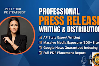 write and distribute a professional press release for massive media exposure