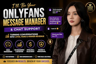be your onlyfans message manager and chat support