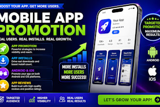 do mobile app promotion, app install, android, ios app review