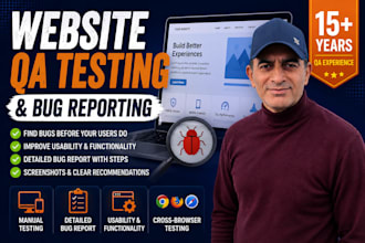 test your website for bugs, usability and functionality
