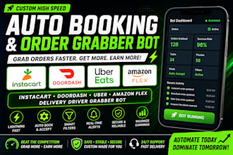 develop instacart, doordash, uber, amazon flex bot, delivery driver grabber bot
