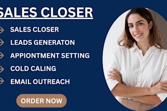 sales closer sales representative lead generation b2b sales agent sales rep