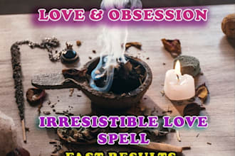 cast a powerful obsession love spell