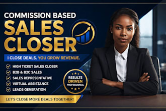 commission based sales closer sales rep high ticket sales person sales lead sale