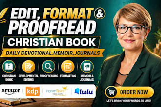 edit, format and proofread christian book daily devotional, memoir journals