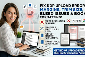 fix KDP upload errors margins trim size bleed issues and book formatting