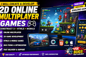 develop 2d online multiplayer game, 2d construct 3 game, html5, mobile, fix bugs