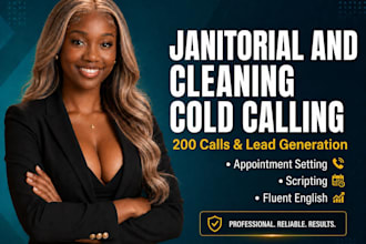 do cleaning janitorial cold calling, appointment setting for janitorial cleaning