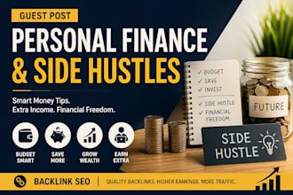 write guest post on personal finance and side hustles, backlink SEO