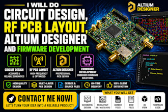 do circuit design, rf pcb layout, aitium designer and firmware development