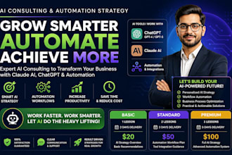 be your expert ai consultant for claude chatgpt automation strategy consultant