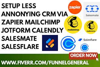 setup less annoying CRM zapier mailchimp jotform  calendly salesmate salesflare