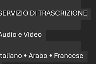 trascrizione di audio o video in italiano, arabo o francese