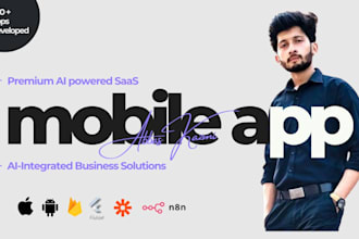 build a premium ai powered saas mobile app or custom automation solution