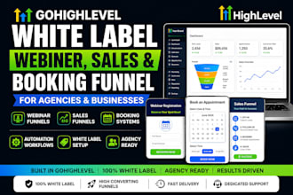 build gohighlevel webinar funnel, booking funnel and sales system