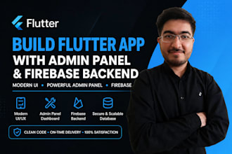 create a flutter mobile app with firebase and admin dashboard