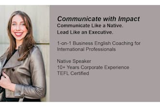 coach you in american business english and professional communication