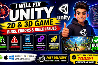 fix unity 2d 3d game bugs, errors, ads sdk issues, debugging and build problems