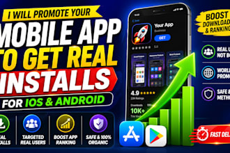 mobile app promotion gain real users increase IOS app install game app promotion
