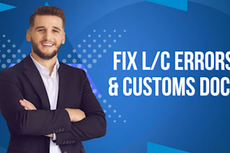 audit letter of credit lc documents and manage customs clearance