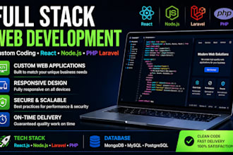 do full stack web development, custom coding, react node js, php laravel website