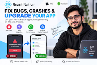 fix bugs, crashes and upgrade your react native app for ios and android