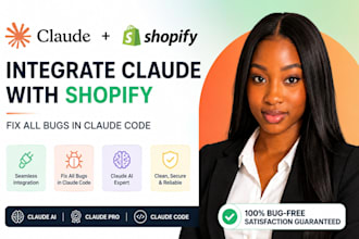integrate claude with shopify  fix all bugs in claude code claude ai claude pro