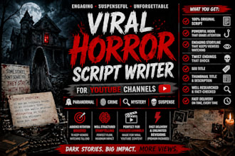 write viral horror, crime, or mystery scripts for youtube